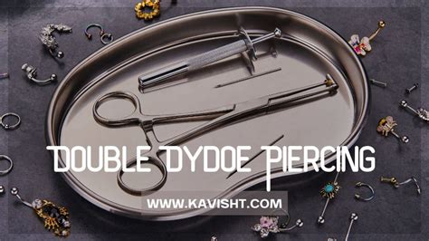 What Is Dydoe Piercing – Everything You Should Know